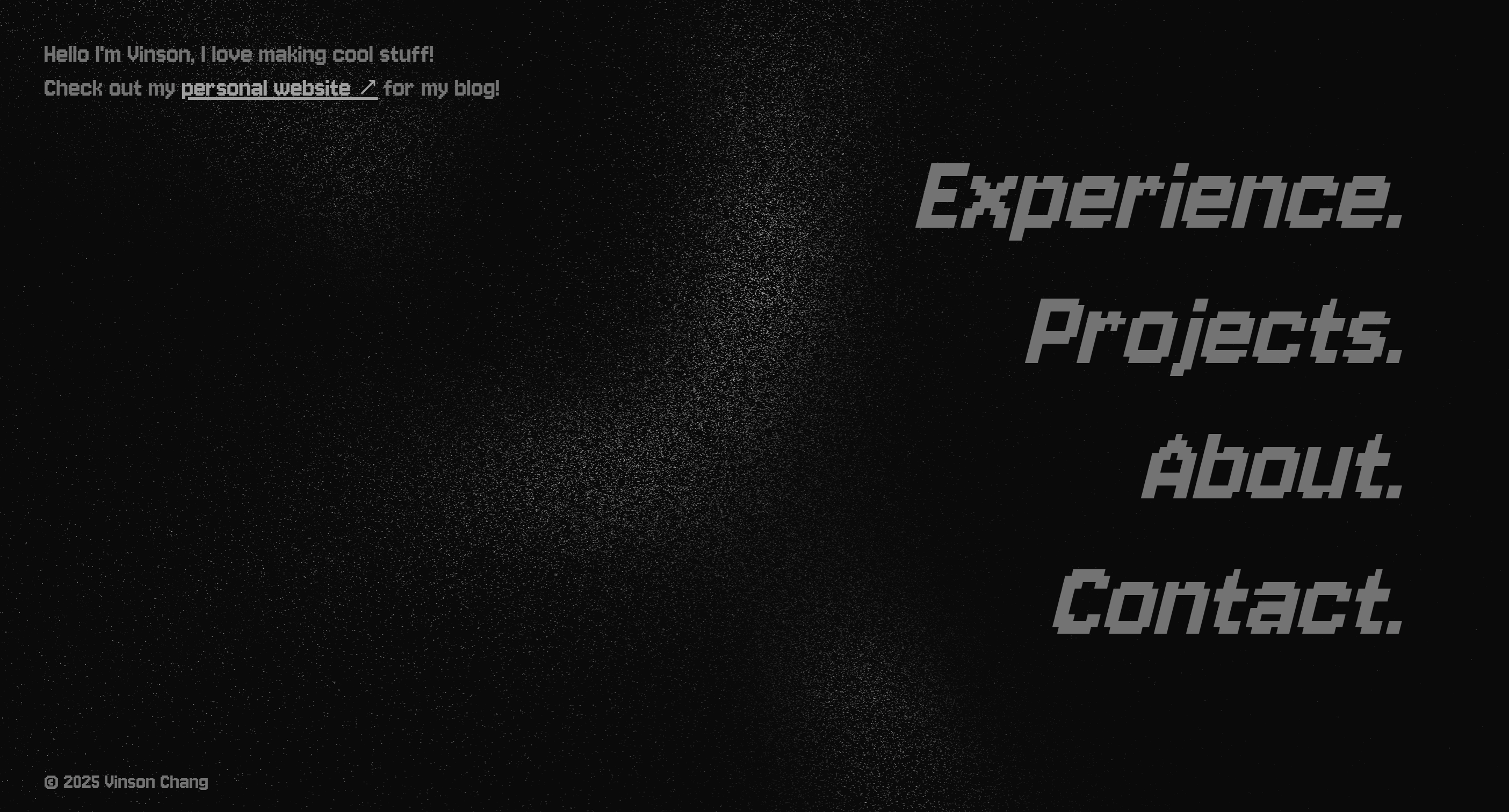 My portfolio websites includes a dynamic background and showcases all of my work and experiences